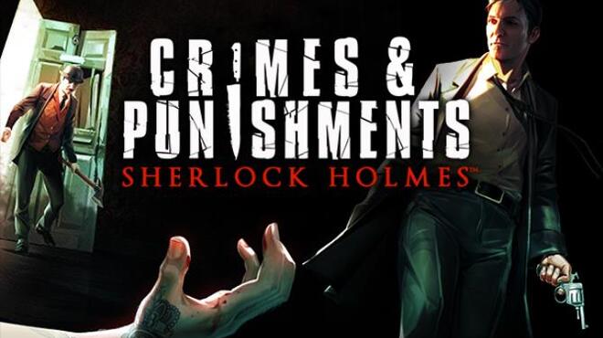 Sherlock Holmes Crimes and Punishments MULTi13 Free Download