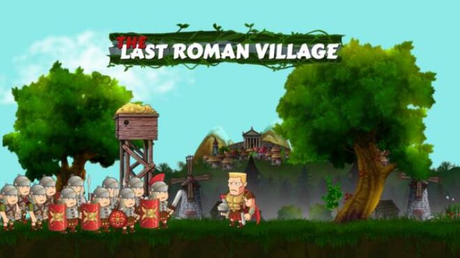 The Last Roman Village v1 0 4 Free Download