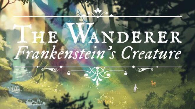 The Wanderer Frankensteins Creature Update v1 0 3 CODEX  - 62