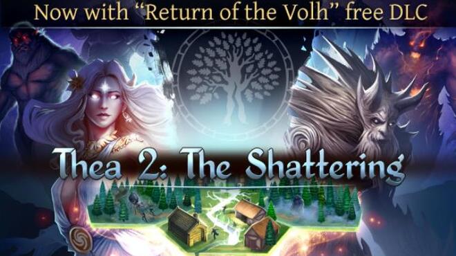 Thea 2 The Shattering Return of the Volh Update Build 0612 Free Download