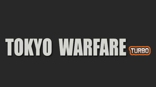 Tokyo Warfare Turbo-PLAZA