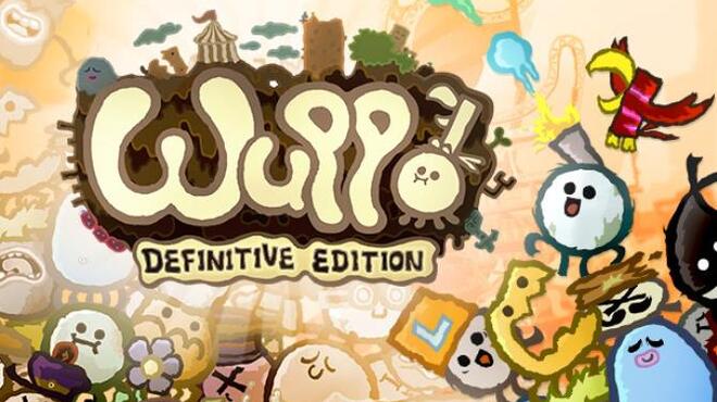 Wuppo Definitive Edition Free Download