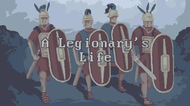 A Legionarys Life v1 2 Free Download