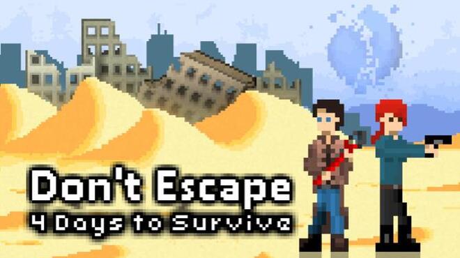 Dont Escape 4 Days to Survive v1 2 1 Free Download
