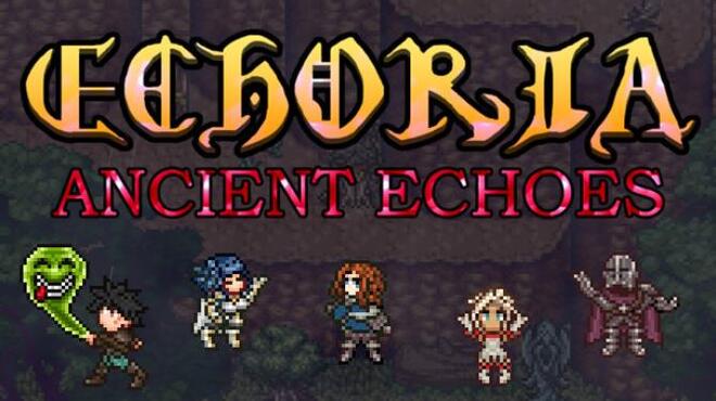 ECHORIA Ancient Echoes Free Download