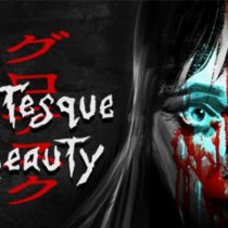 Grotesque Beauty – A Horror Visual Novel