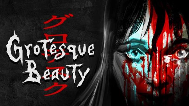 Grotesque Beauty - A Horror Visual Novel Free Download