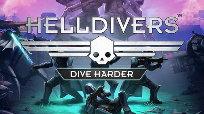 HELLDIVERS Dive Harder Update v7 01 Free Download