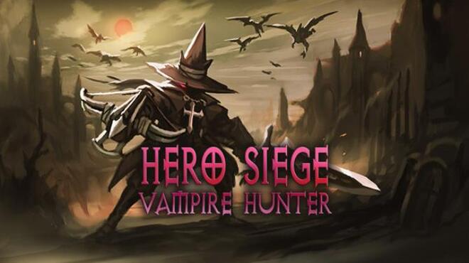 Hero Siege 8 Vampire Hunter Free Download