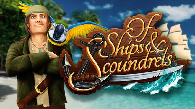 Of Ships & Scoundrels Free Download