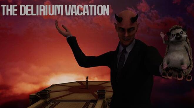 The Delirium Vacation Free Download