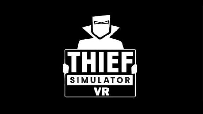 thief simulator vr free