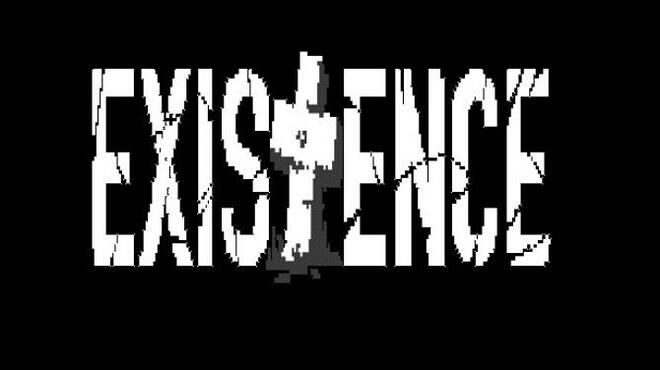 Existence Free Download