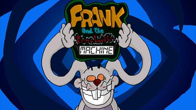Frank & the TimeTwister Machine Free Download