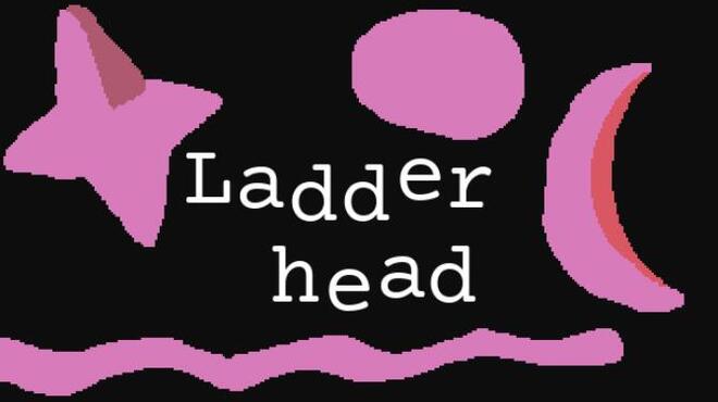 Ladderhead Free Download