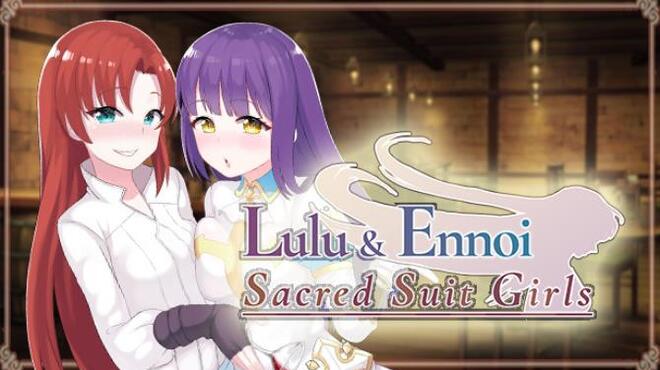 Lulu And Ennoi Sacred Suit Girls Free Download