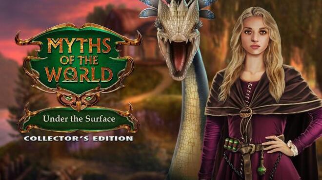 Myths of the World Under the Surface Collectors Edition Free Download