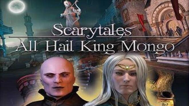 Scarytales: All Hail King Mongo Free Download