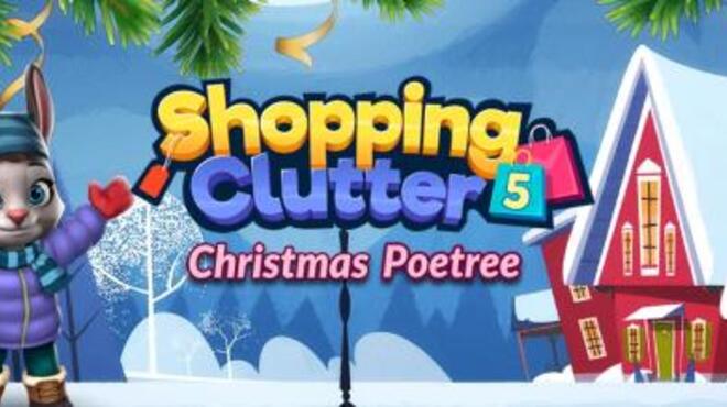 Shopping Clutter 5 Christmas Poetree Free Download
