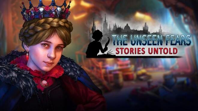 The Unseen Fears Stories Untold Collectors Edition Free Download