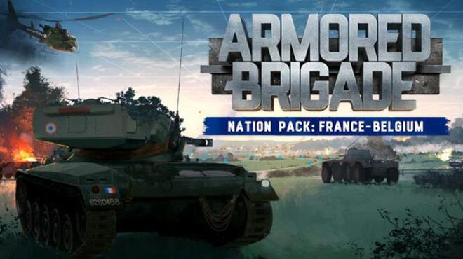 Armored Brigade Nation Pack France Belgium Update v1 051 Free Download