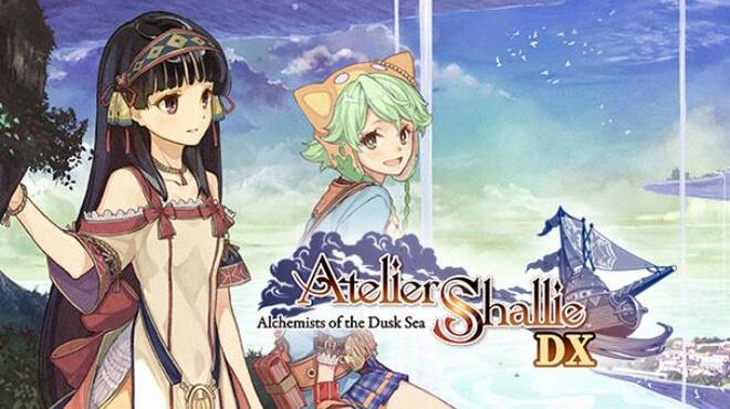 Atelier Shallie Alchemists of the Dusk Sea DX Free Download