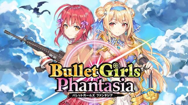 Bullet Girls Phantasia Update v755 incl DLC Free Download
