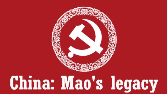 China Maos Legacy v1 3 1 Free Download