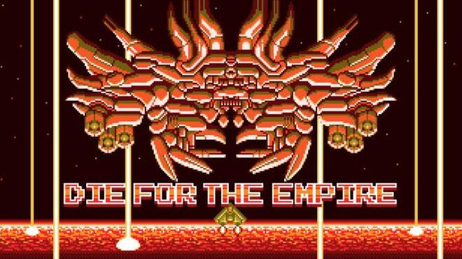 Die for the Empire Free Download