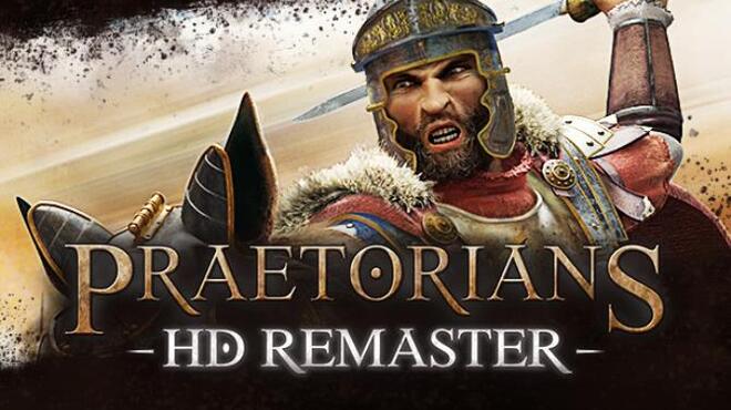 Praetorians HD Remaster Update v1 02 Free Download