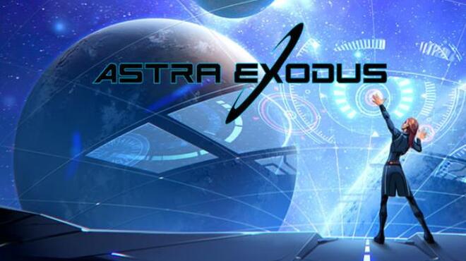 Astra Exodus Update v1 00 02 Free Download