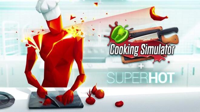 Cooking Simulator SUPERHOT Challenge Update v2 6 3 Free Download