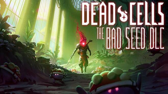 Dead Cells The Bad Seed Update v1 7 1 Free Download