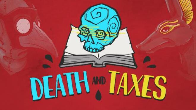 Death and Taxes Update v1 1 3 Free Download