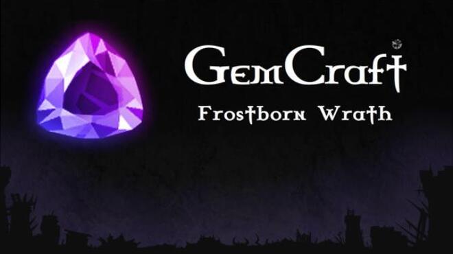 GemCraft Frostborn Wrath Free Download