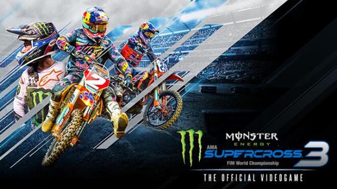 Monster Energy Supercross The Official Videogame 3 Update v20200210 incl DLC Free Download