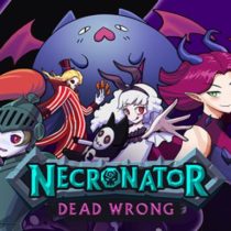 Necronator: Dead Wrong v0.8.1