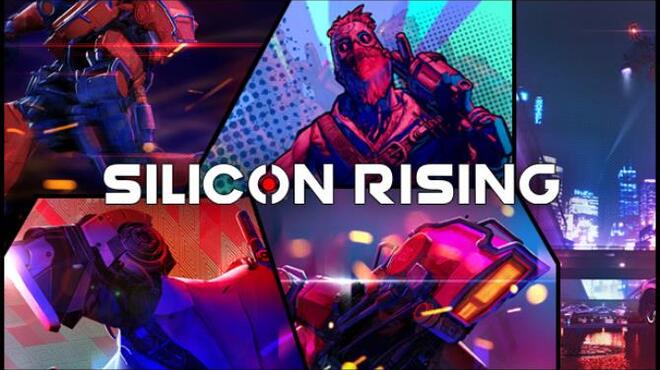 SILICON RISING Free Download