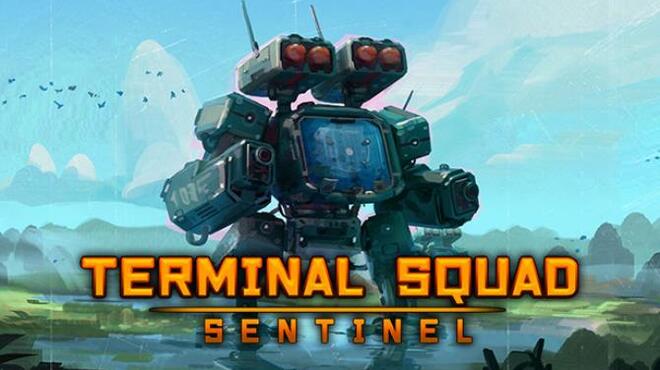 Terminal squad: Sentinel Free Download