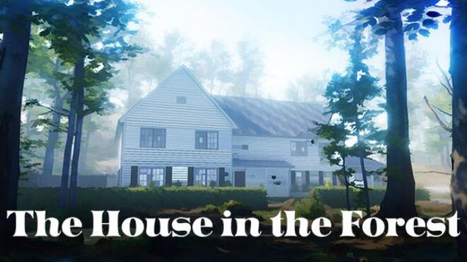 The House in the Forest Free Download
