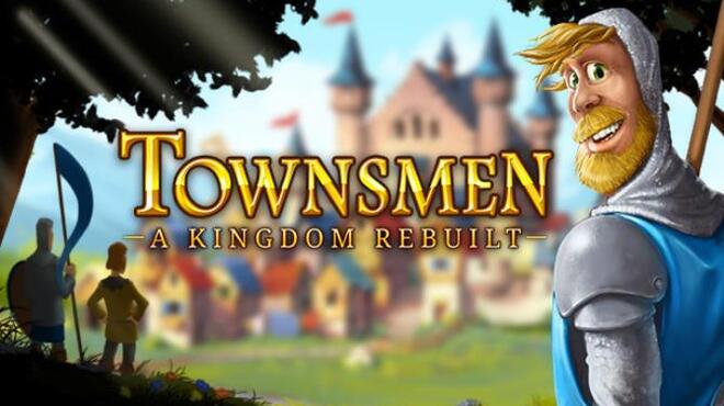 Townsmen A Kingdom Rebuilt Complete Edition Free Download