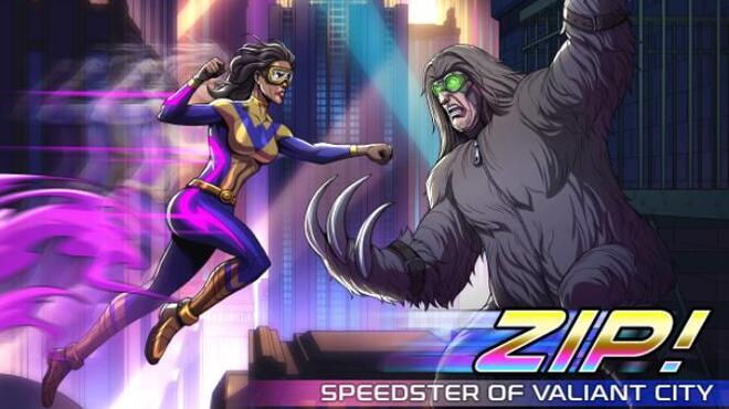 Zip! Speedster of Valiant City