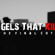 Angels That Kill The Final Cut-PLAZA