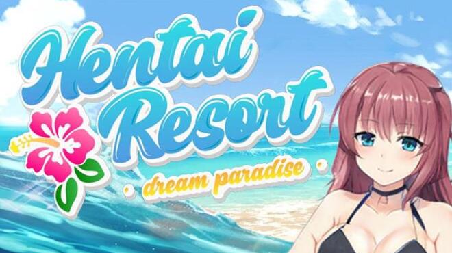 HENTAI RESORT Dream Paradise Free Download