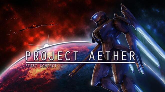 Project AETHER First Contact Update v1 01 Free Download