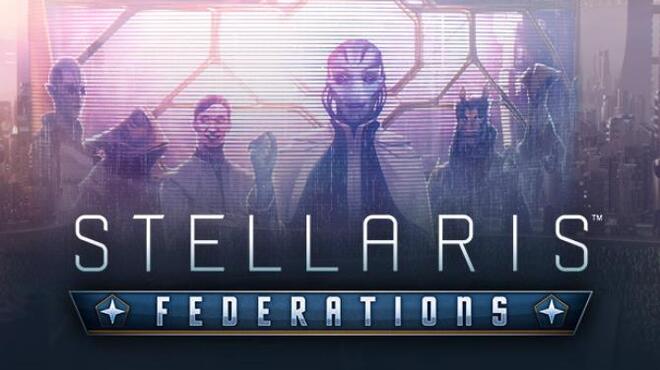 Stellaris Federations Free Download
