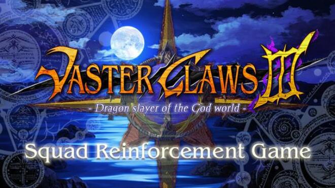 VasterClaws 3 Dragon slayer of the God world Free Download