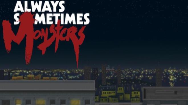 Always Sometimes Monsters Special Edition Free Download