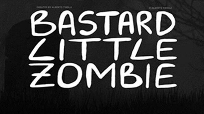 Bastard Little Zombie Free Download