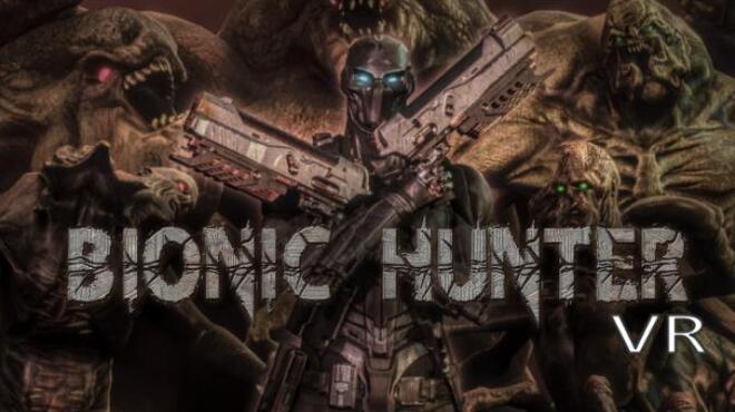 Bionic Hunter VR Free Download
